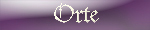 orte